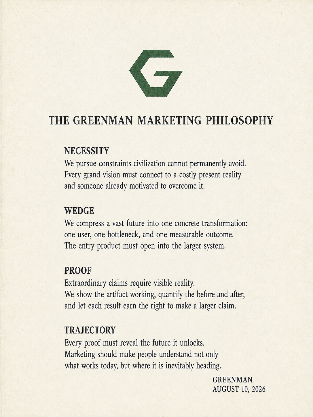 The Greenman Marketing Philosophy: Necessity, Wedge, Proof, and Trajectory